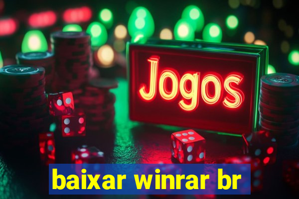 baixar winrar br